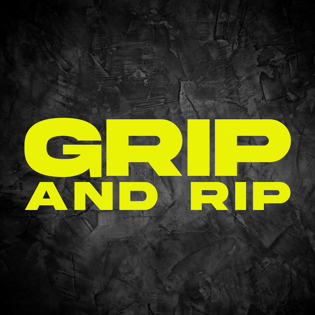 Grip And Rip